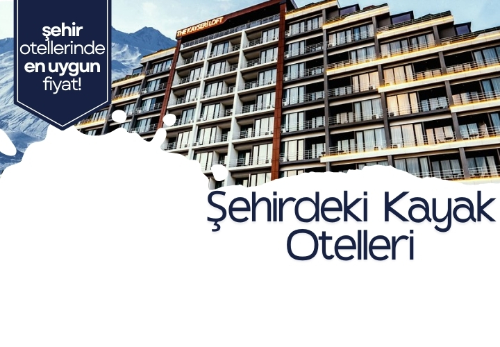 Kayseri Otelleri