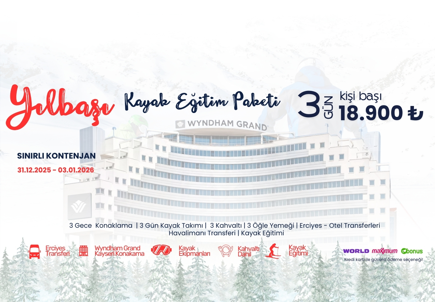 Wyndham Grand Kayseri Yılbaşı Kayak Paketi 3 Gece 4 Gün